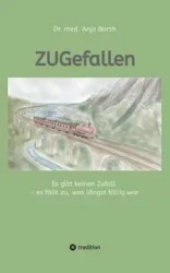 ZUGefallen - Anja Barth