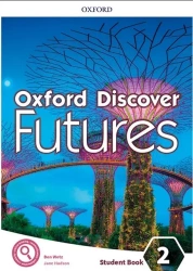 Oxford Discover Futures 2. Student Book - Ben Wetz, Jayne Wildman, Fiona Beddall