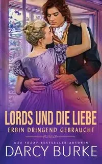 Erbin dringend gebraucht - Darcy Burke