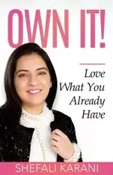 Own It! - Karani Shefali