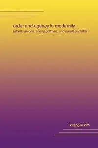 Order and Agency in Modernity - Kim Kwang-ki