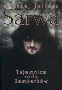 Tajemnica rodu Semberków - Andrzej Juliusz Sarwa