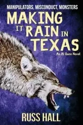 Making It Rain in Texas - Russ Hall