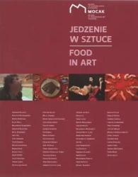 Jedzenie w sztuce / Food in Art - opracowanie zbiorowe
