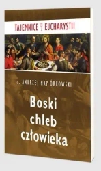 Boski chleb człowieka - Andrzej Napiórkowski