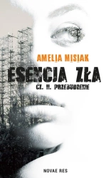 eBook Esencja zła. Tom II Przebudzenie - Amelia Misiak epub mobi