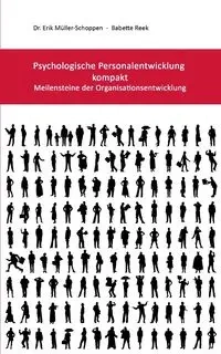 Psychologische Personalentwicklung kompakt - Erik Müller-Schoppen