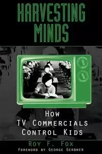 Harvesting Minds - Roy F. Fox