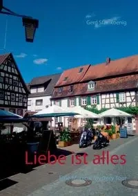 Liebe ist alles - Steinkoenig Gerd