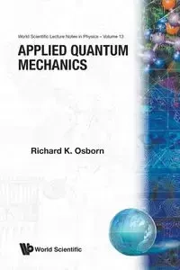 APPLIED QUANTUM MECHANICS          (V13) - R OSBORN