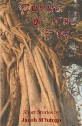 Curse of the Fig - Jacob M'hango