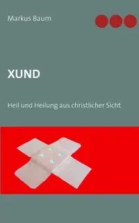 Xund - Markus Baum