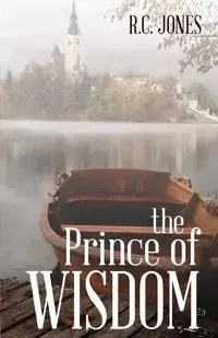 The Prince of Wisdom - Jones R.C.