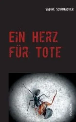 Ein Herz für Tote - Sabine Schumacher
