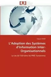 L''adoption des systèmes d''information inter-organisationnels - AYADI-F