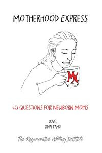 Motherhood Express - Gina Tang G