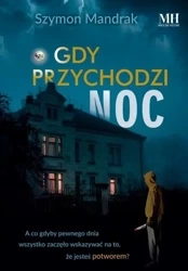 Gdy przychodzi noc - Szymon Mandrak