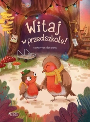 Witaj w przedszkolu! - Esther van den Berg, Joanna Olejarczyk