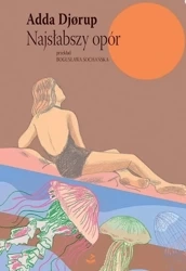 Najsłabszy opór - Adda Djrup