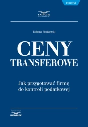 eBook Ceny transferowe. Jak przygotować firmę do kontroli podatkowej - Tadeusz Pieńkowski