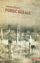 eBook Pamięć Gułagu - Zuzanna Bogumił