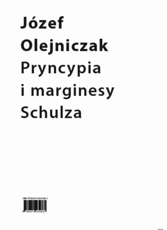 eBook Pryncypia i marginesy Schulza. Eseje - Józef Olejniczak epub mobi