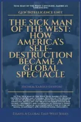 The Sick Man Of The West - Unit GEW Intelligence