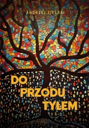 Do przodu tyłem - Andrzej Zielski