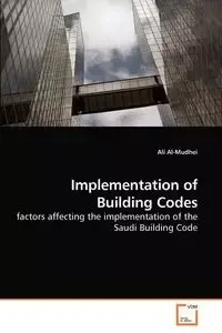 Implementation of Building Codes - Ali Al-Mudhei