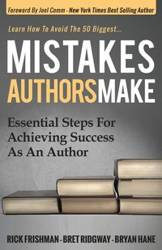 Mistakes Authors Make - Rick Frishman