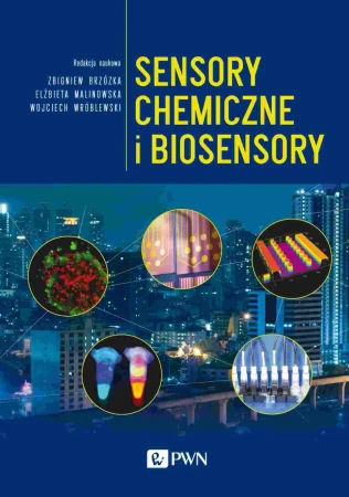 Sensory chemiczne i biosensory - Opracowanie zbiorowe