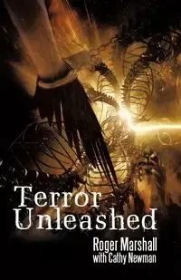Terror Unleashed - Marshall Roger