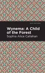 Wynema - Sophia Alice Callahan