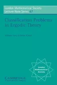 Classification Problems in Ergodic Theory - William Parry