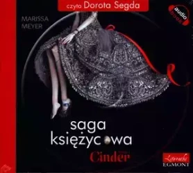 Saga Księżycowa. Księga 1. Cinder (książka audio) - Marissa Meyer