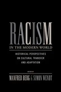 Racism in the Modern World - Berg Manfred