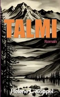 Talmi - Helene Luise Köppel