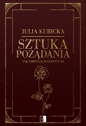 Sztuka pożądania - Julia Kubicka