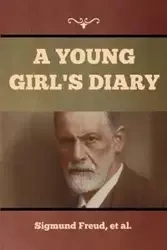 A Young Girl's Diary - Freud et al. Sigmund