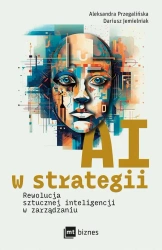 eBook AI w strategii: rewolucja sztucznej inteligencji w zarządzaniu - Dariusz Jemielniak epub mobi
