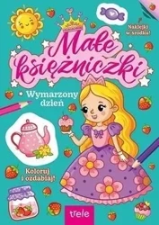 Wymarzony dzień. Małe księżniczki - praca zbiorowa