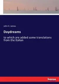 Daydreams - James John K.