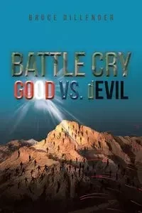 Battle Cry - Bruce Dillender