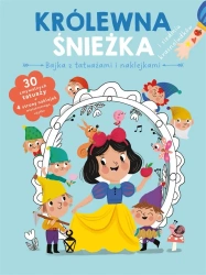 Bajka z tatuażami i naklejkami. Królewna śnieżka - praca zbiorowa