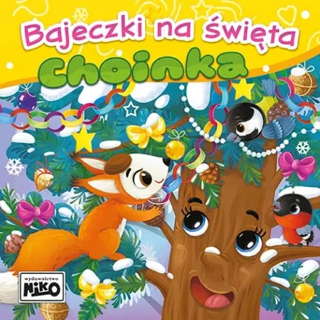 Bajeczki na święta. Choinka - Wioletta Piasecka
