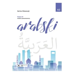 Arabski Poziom A2 średnio zaawansowany - Karina Wieszczyk