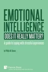 Emotional intelligence - Phil W. Bowen