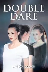 Double Dare - Linda Rakos