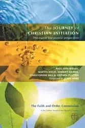 The Journey of Christian Initiation - Avis Paul