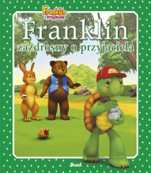 Franklin zazdrosny o przyjaciela - Paulette Bourgeois, Patrycja Zarawska